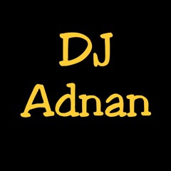 Stream DJ Adnan music | Listen to songs, albums, playlists for ...