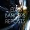 EDM Bangers Reposts
