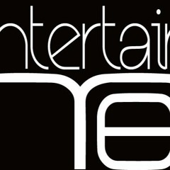 EntertainME