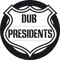 Dub Presidents