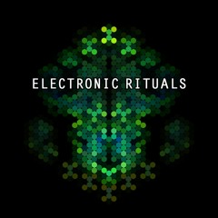 E.R. (Electronic Rituals)
