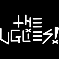The Uglies!