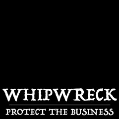Whipwreck