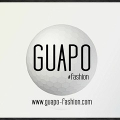 GUAPO #fashion