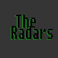 The Radars