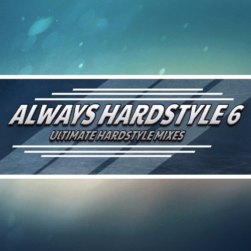 Alwayshardstyle6’s avatar