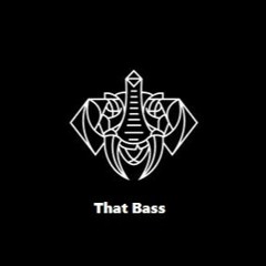 That Bass