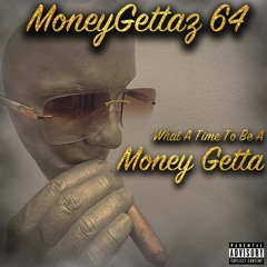 Money Gettaz 64/Wavy Gang
