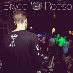 Bryce 'O' Reeso