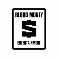 Blood 2 Money Ent.