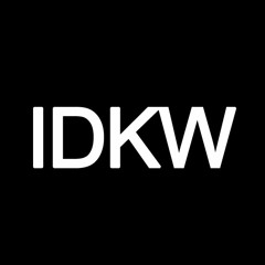 IDKW