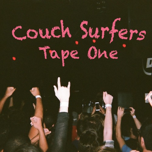 Couch Surfers S Stream On Soundcloud Hear The World S Sounds