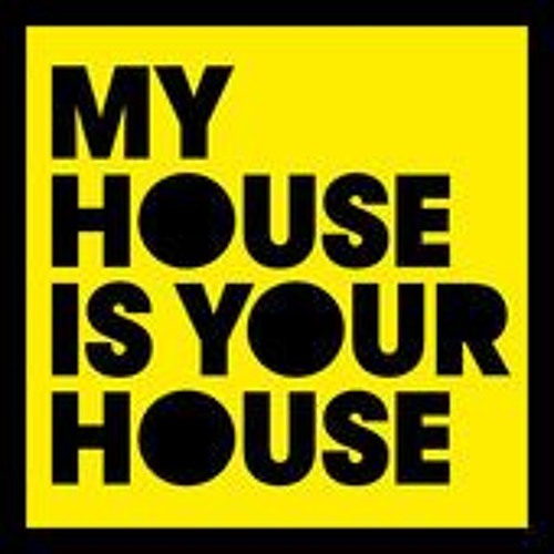 My House Is Your House’s avatar