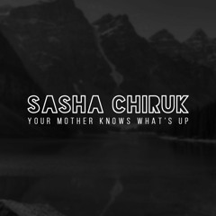 Sasha Chiruk
