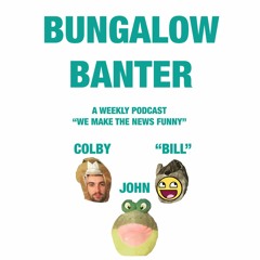 Bungalow Banter