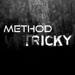Method Tricky