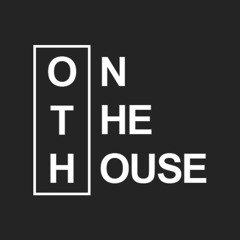 On The House