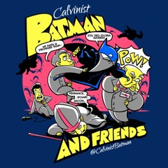 Calvinist Batman