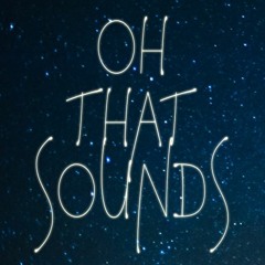 OhThatSounds