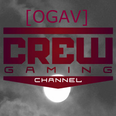 [OGAV]CrewGaming !