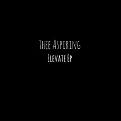 Thee Aspiring