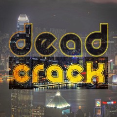 Deadcrack