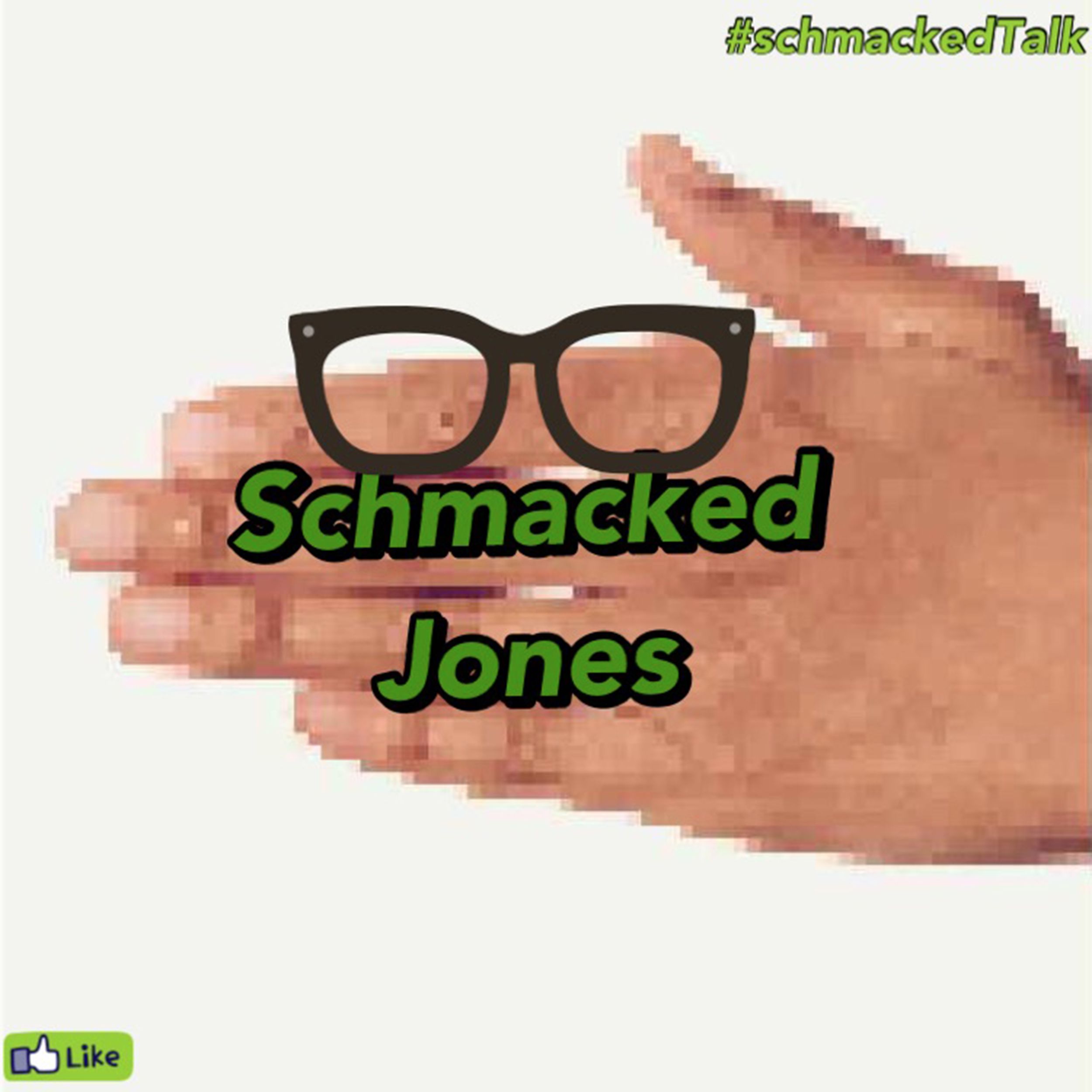 Schmacked Talk