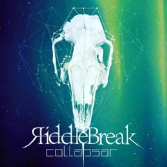 Riddlebreak