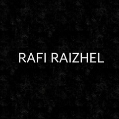 RAFI RAIZHEL