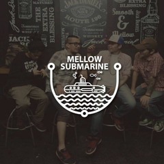 Mellow Submarine