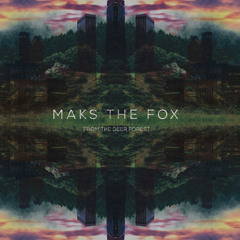 MAKS THE FOX