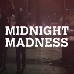 Midnight Madness