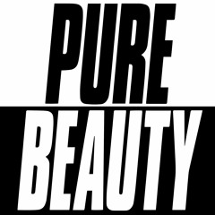 Pure Beauty
