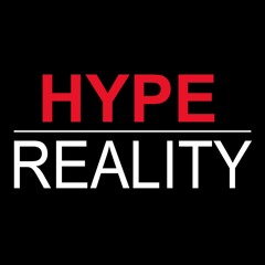 HYPE-REALITY
