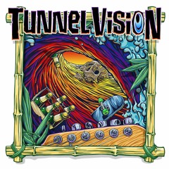 Tunnel vision