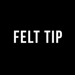 felt tip
