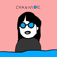 chanmoe