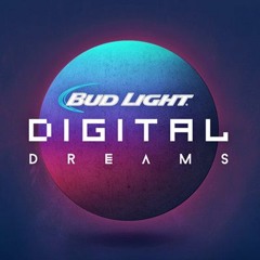 Bud Light Digital Dreams