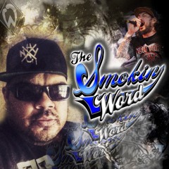 The Smokin Word Podcast