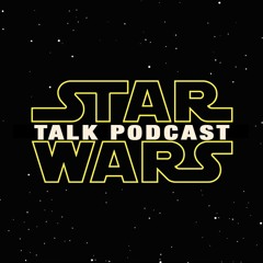 Star Wars Talk Podcast