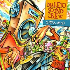 Dialeto Sound Crew