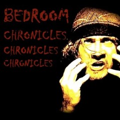 BEDROOMchronicles