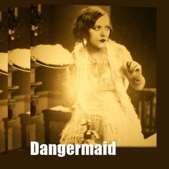 dangermaid