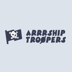Arrrship Troopers