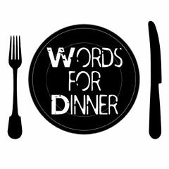 Words For Dinner
