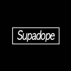 Supadope
