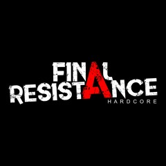 FINAL RESISTANCE - The Weapon As Be Fraud