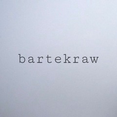 ｂａｒｔｅｋｒａｗ