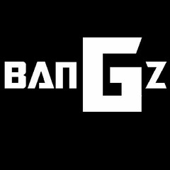OGBangz