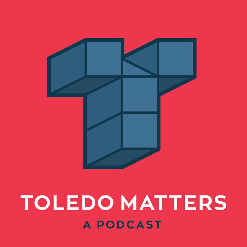 Toledo Matters Podcast